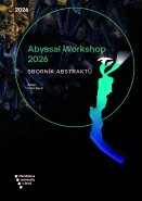 Abyssal Workshop 2026 :  Sborník abstraktů