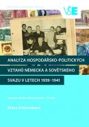 Analýza hospodářsko -  politických vztahů Německa a Sovětského svazu v letech 1939 - 1941