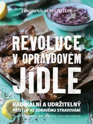 Revoluce v opravdovém jídle