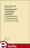 Odvrácená tvář meziválečné prosperity - Jákob Rákosník