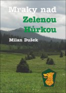 Mraky nad Zelenou hůrkou