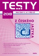 Testy 2018 z českého jazyka pro žáky 5. a 7. tříd ZŠ