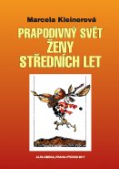 Prapodivný svět ženy středních let
