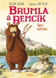 Brumla a Remcík 3: Spící vetřelec