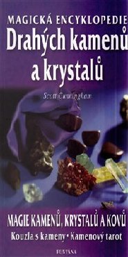 Magická encyklopedie drahých kamenů a krystalů