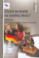 Chcete se dostat na VŠ? Němčina - Soňa Balušková