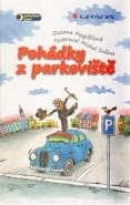 Pohádky z parkoviště - Zuzana Pospíšilová