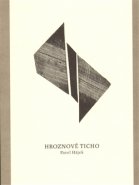 Hroznové ticho - Pavel Hájek