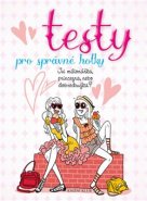 Testy pro správné holky - Anne-Sophie Jouhanneauová