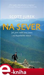 Na sever - Jurek Scott, Jenny Jureková