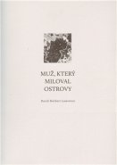 Muž, který miloval ostrovy - David Herbert Lawrence