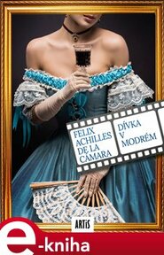 Dívka v modrém - Felix Achilles de la Cámara