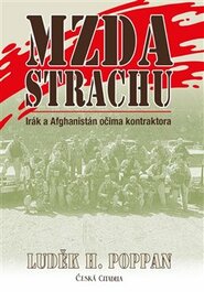 Mzda strachu - Irák a Afghanistán očima kontraktora