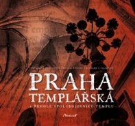 Praha templářská - Bernard z Clairvaux, Michal Vitásek, Templarius Bohemicus