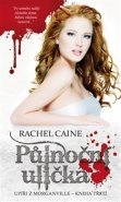Půlnoční ulička - Rachel Caine