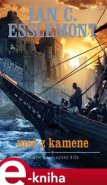 Meč z kamene - Ian C. Esslemont