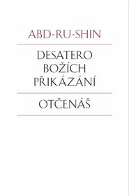 Desatero Božích přikázání, Otčenáš