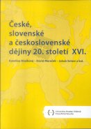 České, slovenské a československé dějiny 20. století XVI.