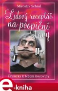 Lidový receptář na poopiční stavy - Miroslav Sehnal