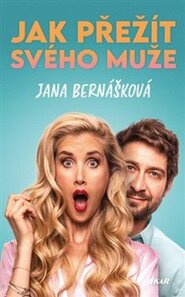 Jak přežít svého muže