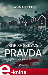 Kde se skrývá pravda