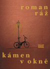 Kámen v okně - Roman Ráž