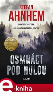 Osmnáct pod nulou - Stefan Ahnhem