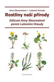 Rostliny naší přírody - Lubomír Hrouda