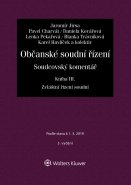 Občanské soudní řízení. Soudcovský komentář. Kniha III (zákon č. 292/2013 Sb., o zvláštních řízeních soudních)