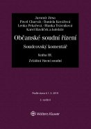 Občanské soudní řízení. Soudcovský komentář. Kniha III (zákon č. 292/2013 Sb., o zvláštních řízeních soudních)