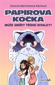 Papírová kočka - Simona Martínková-Racková, Petr Kopl