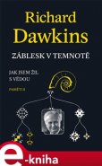 Záblesk v temnotě - Richard Dawkins