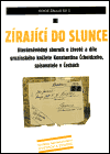 Zírající do slunce