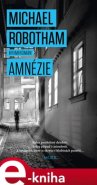 Amnézie - Michael Robotham