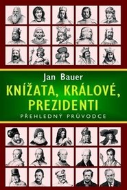 Knížata, králové, prezidenti