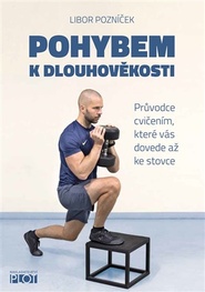 Pohybem k dlouhověkosti