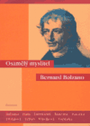 Osamělý myslitel Bernard Bolzano - Kateřina Trlifajová