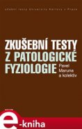 Zkušební testy z patologické fyziologie - Pavel Maruna