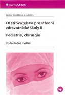 Ošetřovatelství pro střední zdravotnické školy II.