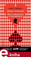 Alenka v kraji divů / Alice´s Adventures in Wonderland - Lewis Carroll