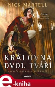 Královna dvou tváří - Nick Martell