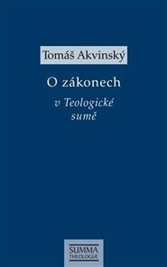 O zákonech v Teologické sumě - Tomáš Akvinský