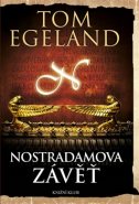 Nostradamova závěť - Tom Egeland