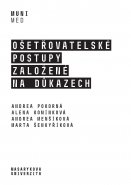 Ošetřovatelské postupy založené na důkazech