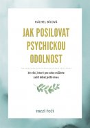 Jak posilovat psychickou odolnost