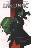 Zaklínač: Prokletí vran - Paul Tobin, Borys Pugacz-Muraszkiewicz, Travis Currit