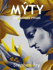 Mýty - ilustrované vydání