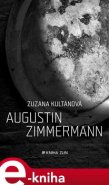 Augustin Zimmermann - Zuzana Kultánová