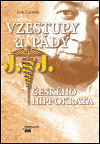 Vzestupy a pády českého Hippokrata - Petr Čermák