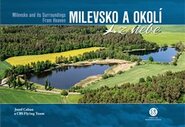 Milevsko a okolí z nebe - Jozef Caban, CBS Flying Team
